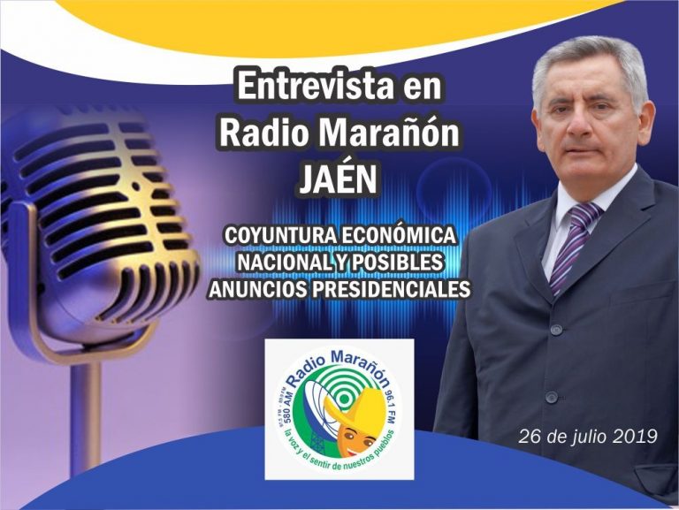 Entrevista a radio Marañón: Actual coyuntura económica en el Perú