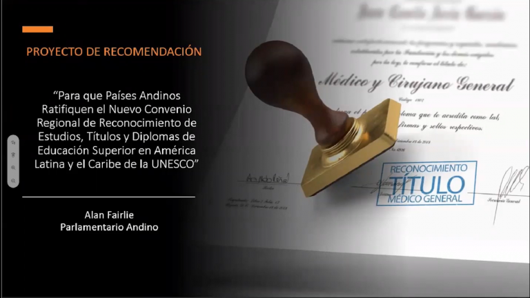 Sustentación de la Recomendación “Para que los Países Andinos Ratifiquen el Nuevo Convenio Regional de Reconocimiento de Estudios, Títulos y Diplomas de Educación Superior”