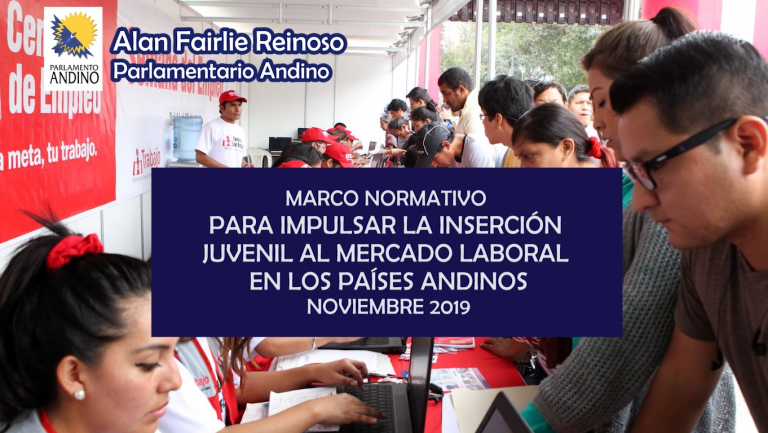 Marco Normativo «Para Impulsar la Inserción Juvenil al Mercado Laboral en los Países Andinos»